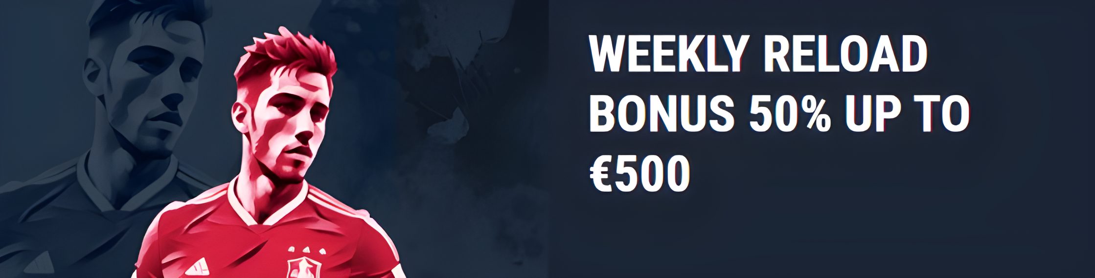 Earn a 50 Weekly Reload Bonus