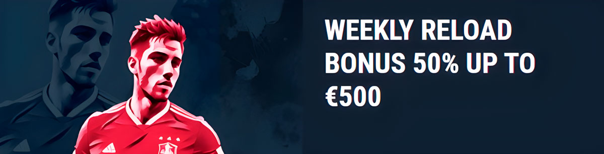 Earn a 50% Weekly Reload Bonus up to €200